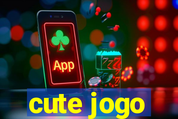 cute jogo